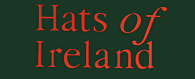 Hats pf ireland �n�b�c�@�I�u�A�C�������h